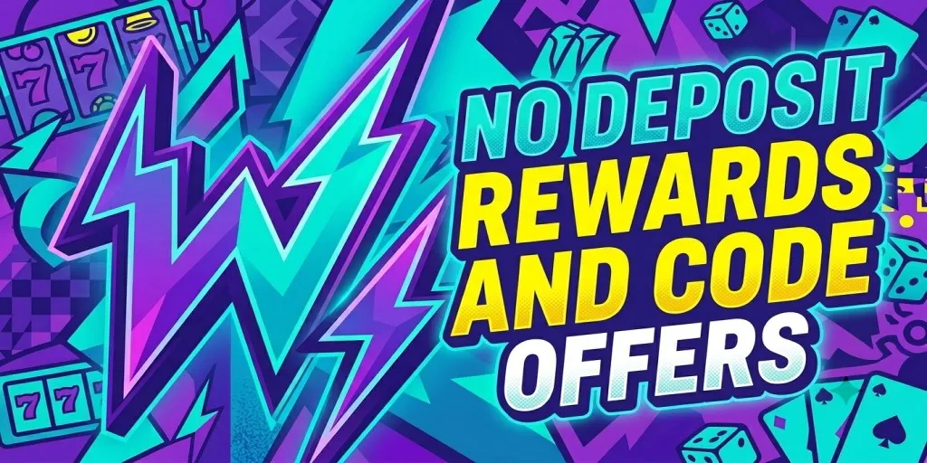 No Deposit Rewards and Code Offers